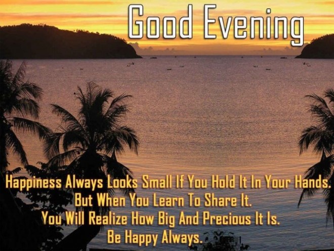 Good Evening Wishes & Quotes - Good Evening Pictures Messages